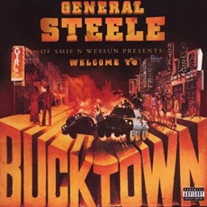 General Steele – Welcome To Bucktown | CD