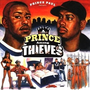 Prince Paul ‎– A Prince Among Thieves | CD