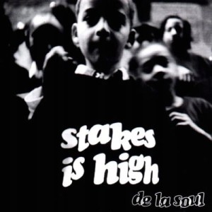 De La Soul – Stakes Is High | CD