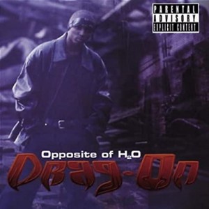Drag-On ‎– Opposite Of H2O | CD