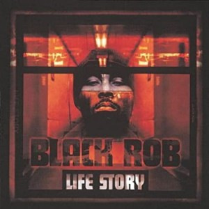 Black Rob ‎– Life Story | CD