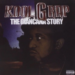 Kool G Rap – The Giancana Story | CD