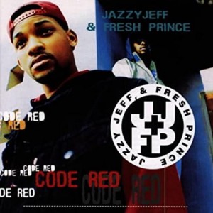 Jazzy Jeff & Fresh Prince ‎– Code Red | CD