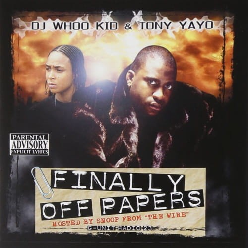 DJ Whoo Kid &amp; Tony Yayo ‎– Finally Off Papers G Unit Radio 23 cover okładka.jpg