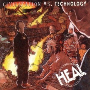 H.E.A.L. Human Education Against Lies ‎– Civilization Vs. Technology | CD