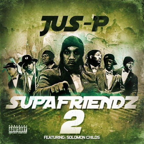 Jus P featuring Solomon Childs – Supafriendz 2 cover okładka.jpg