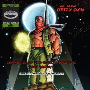 Da Great Deity Dah ‎– Chronicles Of The Electromagnetic Field General | CD