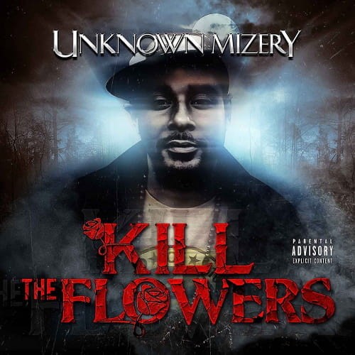Unknown Mizery – Kill The Flowers cover okładka.jpg