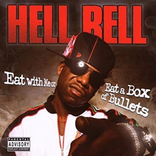 Hell Rell - Eat With Me Or Eat a Box of Bullets cover okładka.jpg