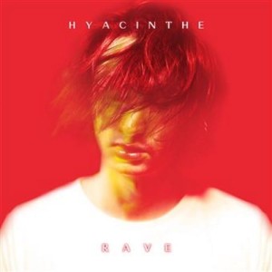 Hyacinthe – RAVE | CD