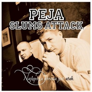 Peja / Slums Attack – Najlepszą Obroną Jest Atak | CD
