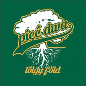 Pięć Dwa ‎– Tölgy Föld | CD