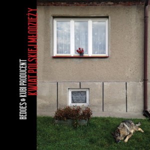 Bedoes & Kubi Producent ‎– Kwiat Polskiej Młodzieży | CD