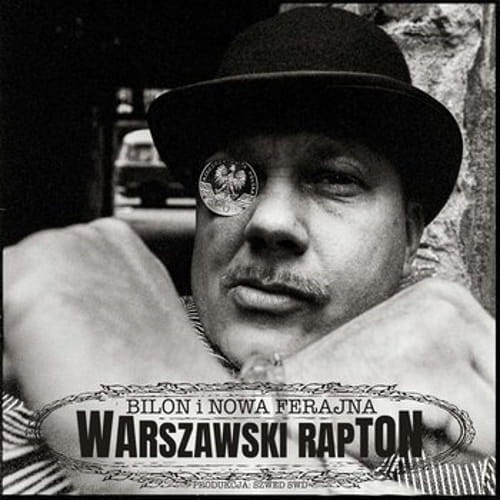 Bilon i Nowa Ferajna - Warszawski Rapton cover okładka.jpg