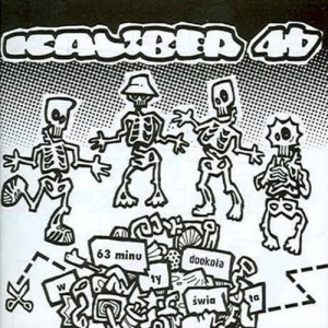 Kaliber 44 ‎– W 63 Minuty Dookoła Świata | CD