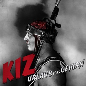 K.I.Z. - Urlaub fürs Gehirn | CD