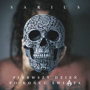 Sarius ‎– Pierwszy Dzień Po Końcu Świata | CD