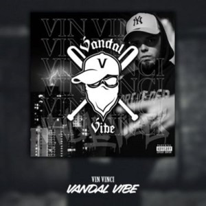 Vin Vinci – Vandal Vibe | CD