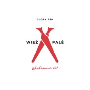 Dudek P56 ‎– Wieża Pale | CD
