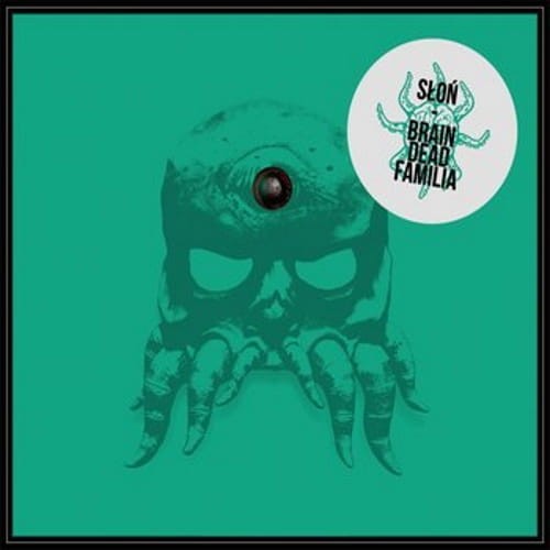 Słoń ‎– Brain Dead Familia cover okładka.jpg