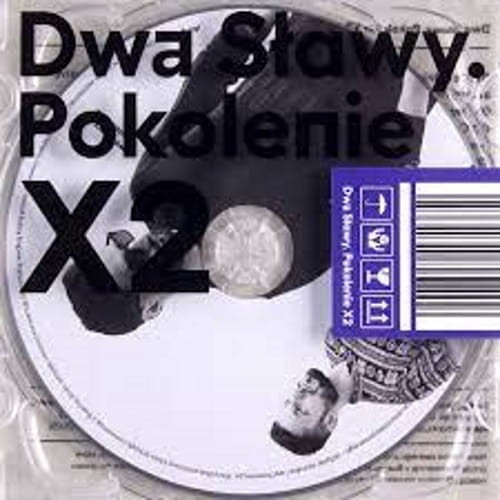 Dwa Sławy – Pokolenie X2 cover okładka.jpg