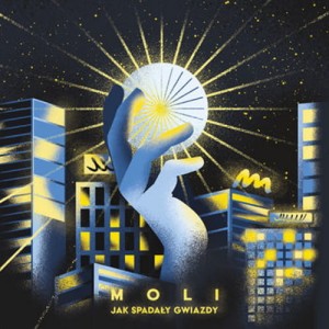 Moli – Jak spadały gwiazdy | CD