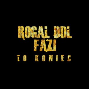 Rogal DDL X Fazi – To Koniec | CD