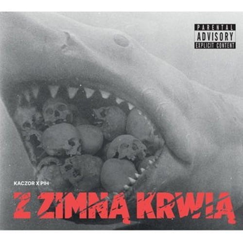 Kaczor X PIH – Z Zimną Krwią cover okładka.jpg