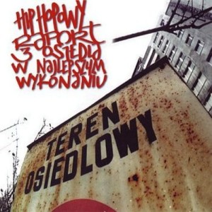 Various – Hip Hopowy Raport Z Osiedla W Najlepszym Wykonaniu | CD