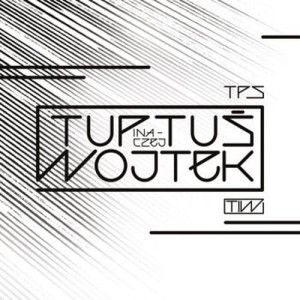 TPS – Tuptuś Inaczej Wojtek | CD