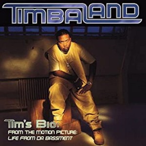 Timbaland – Tim's Bio- From The Motion Picture- Life From Da Bassment | Winyl