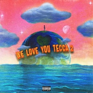 Lil Tecca – We Love You Tecca 2 | Winyl