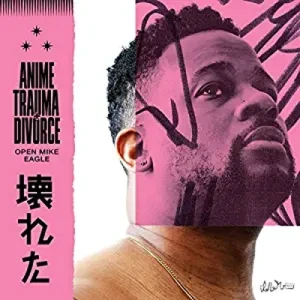 Open Mike Eagle – Anime, Trauma And Divorce | Winyl