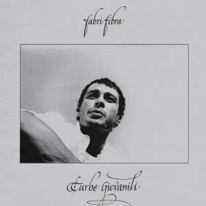 Fabri Fibra - Turbe Giovanili | CD
