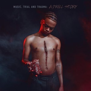 Loski - Music, Trial & Trauma: A Drill Story | CD
