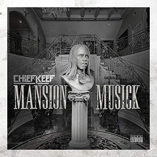 Chief Keef - Mansion Musick cover okladka.jpg