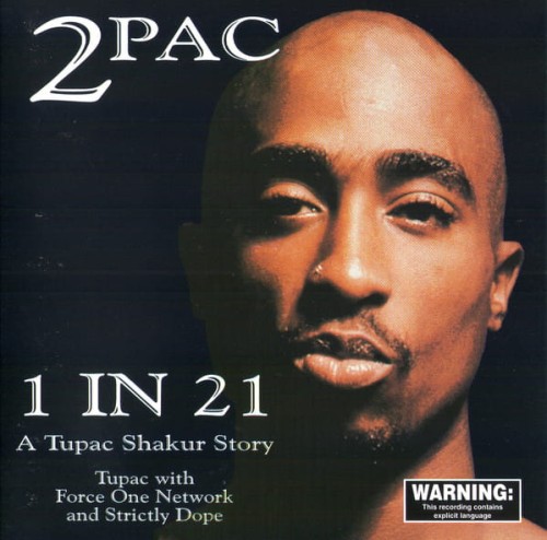2Pac - 1 in 21 A Tupac Shakur Story cover okladka.jpg