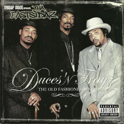 Snoop Dogg Presents Tha Eastsidaz – Duces 'N Trayz - The Old Fashioned Way cover okladka.webp