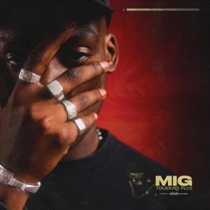 MiG - Toujours + | CD