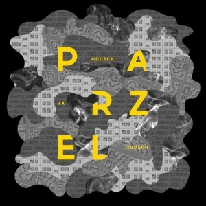 Parzel - Oddech za oddech | CD