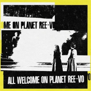 Ree-Vo -  All Welcome on Planet Ree-Vo  | CD