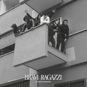 Gianni Bismark - Bravi ragazzi | CD