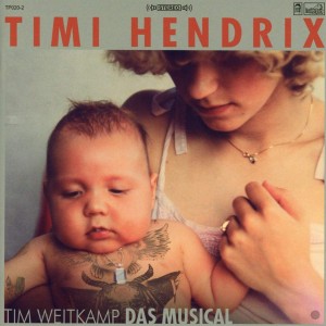 Timi Hendrix - Tim Weitkamp das Musical | CD