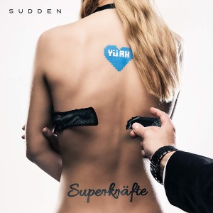 Sudden - Superkräfte | CD