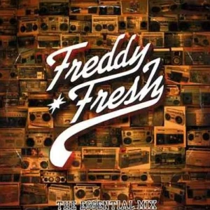 Freddy Fresh – The Essential Mix | CD