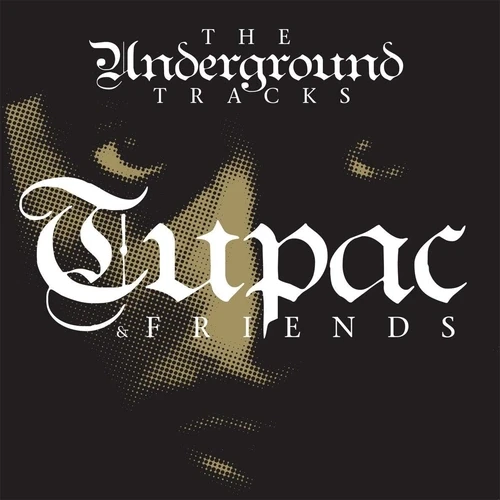 Tupac &amp; Friends - The Underground tracks cover okladka wepb.webp