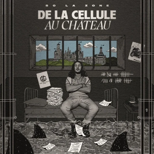 So La Zone - De la cellule au château cover okładka.webp