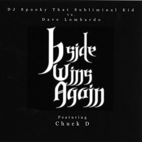 Dj Spooky Dave Lombardo - B Side Wins Again cover okladka webp.webp