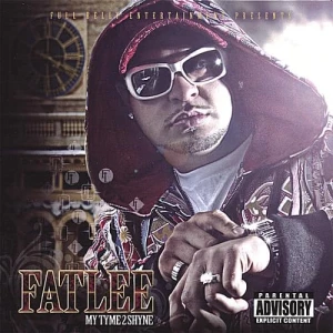 Fatlee - My Tyme 2 Shyne | CD