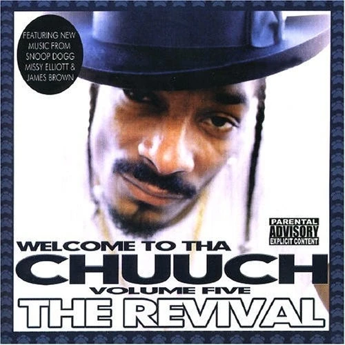 Snoop Dogg - Welcome To Tha Chuuch Volume Five (The Revival) cover okładka.webp